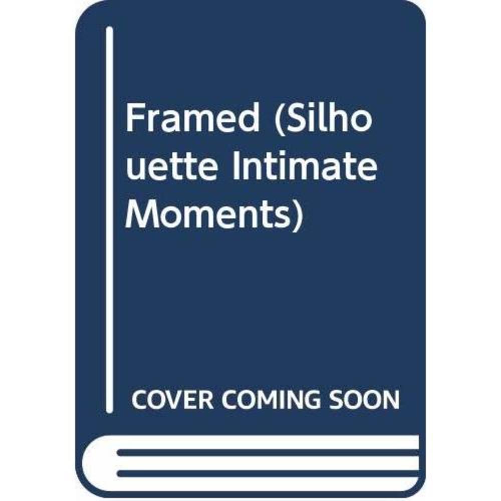 Framed (Silhouette Intimate Moments) (Paperback)